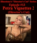 D.C.#13 - Petra Vignettes 2 - Director’s Cut