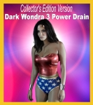 C.E. #32 - Dark Wondra 3: Power Drain (Collectors' Edition)