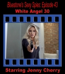 Sexy Spies #43 - White Angel 30