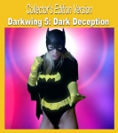 C.E. #38 - Darkwing 5: Dark Deception (Collectors' Edition)