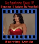 SS#152 - Ultrawoman 16: Mastering The Power (Peril)