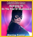 C.E. #56 – Darkwing 15: On The Trail Of Supernova X (Collectors’ Edition)