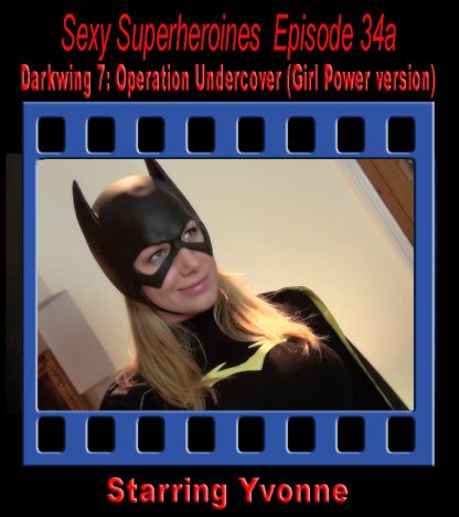 SS #34a – Darkwing 7: Operation Undercover (Girl Power)
