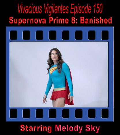 VV#150 – Supernova Prime 8: Banished
