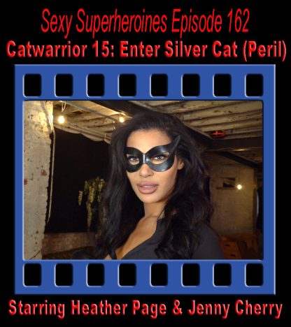 SS#162 - Catwarrior 15: Enter Silver Cat (Peril)