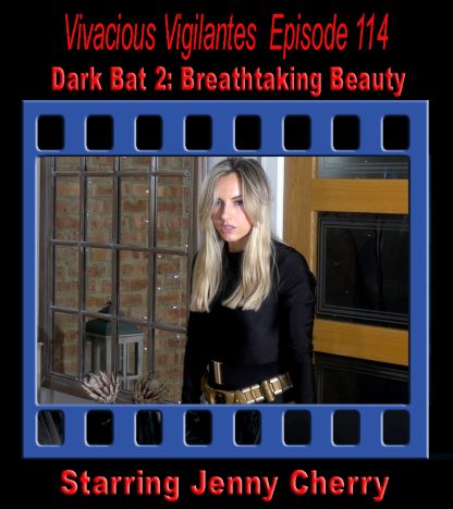 VV#114 – Dark Bat 2: Breathtaking Beauty