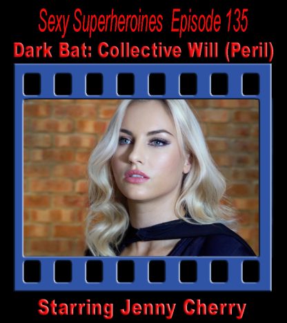 SS#135 – Dark Bat 4: Collective Will (Peril)