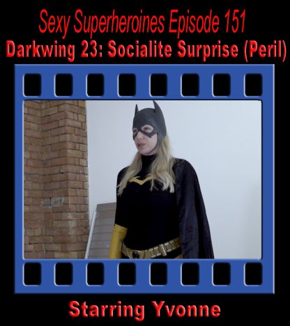 SS#151 – Darkwing 23: Socialite Surprise (Peril)