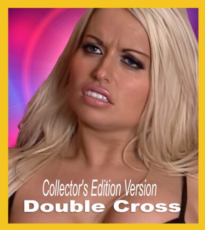 Sexy Spies #2: Double Cross (Collectors’ Edition)