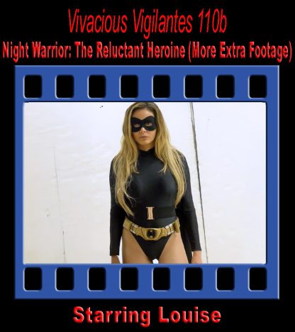 VV#110b – Night Warrior: The Reluctant Heroine (More Extra Footage)