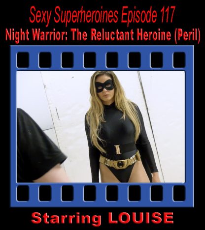 SS#117 – Night Warrior: The Reluctant Heroine (Peril)