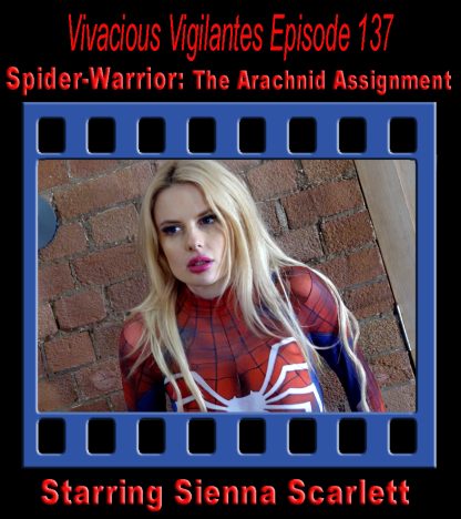 VV#137 – Spider-Warrior 2: The Arachnid Assignment