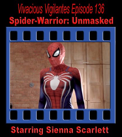 VV#136 -Spider-Warrior: Unmasked