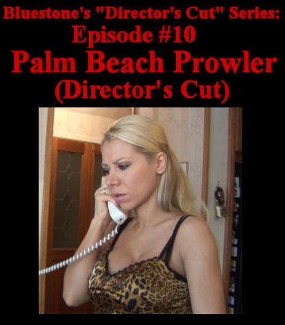 SNB-D.C.#10 – Palm Beach Prowler- Director’s Cut