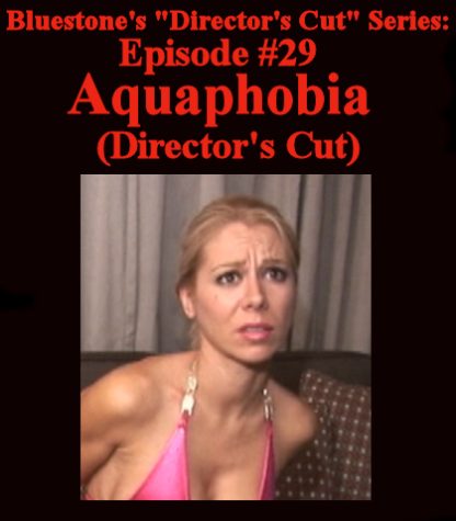SNB-D.C.#29 – Aquaphobia (Director’s Cut)