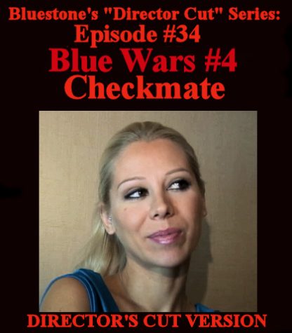 SNB-BlueWars#4 – Checkmate (Director’s Cut)