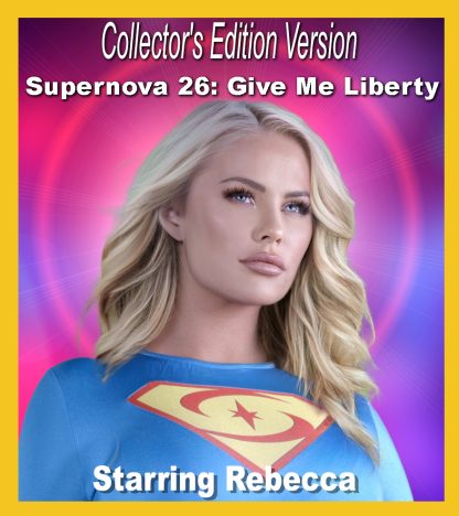 VV#106-SS#113 –  Supernova 26: Give Me Liberty (Collectors Edition)