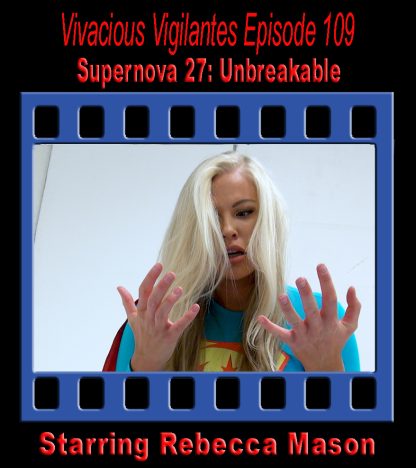 VV#109 – Supernova 27: Unbreakable