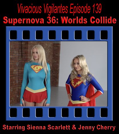 VV#139 – Supernova 36: Worlds Collide