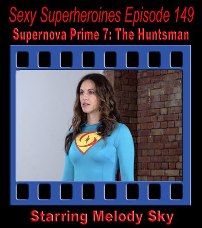 SS#149 – Supernova Prime 7- The Huntsman (Peril)