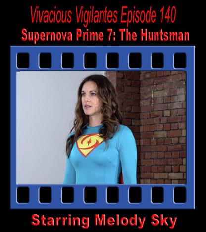 VV#140 – Supernova Prime 7- The Huntsman