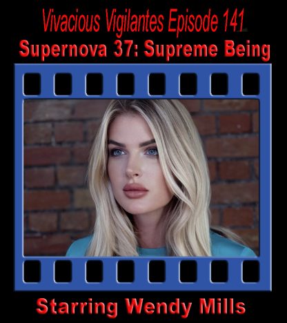VV#141 – Supernova 37: Supreme Being