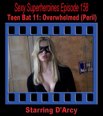 SS#158 – Teen Bat 11: Overwhelmed (Peril)