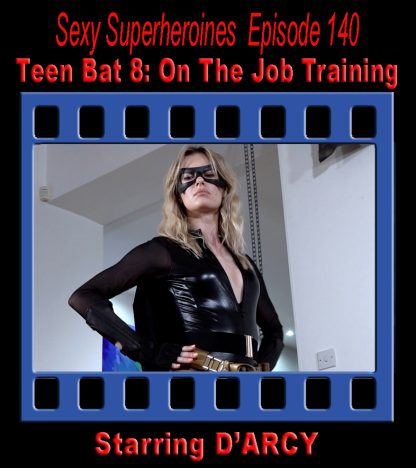 SS#140 – Teen Bat 8: On The Job Training (Peril)