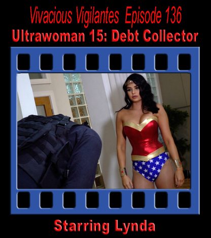 VV#136 – Ultrawoman 15: Debt Collector
