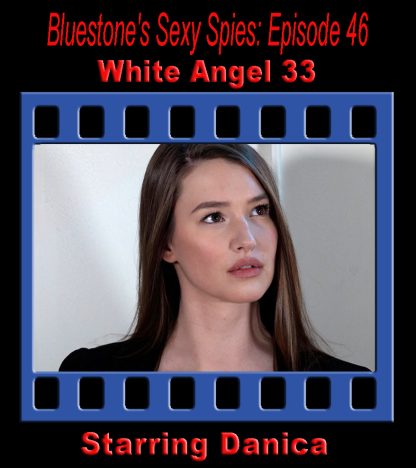 Sexy Spies #46 – White Angel 33