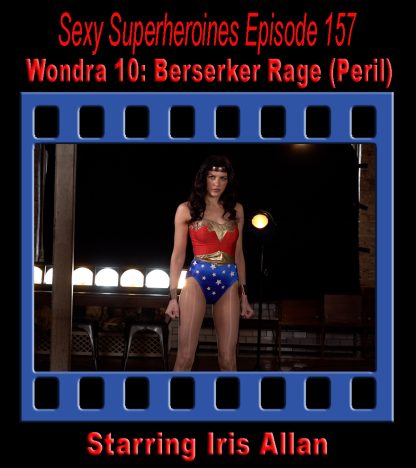 SS#157 – Wondra 10: Berserker Rage (Peril)