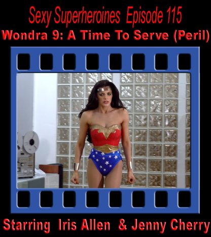SS#155 – Wondra 9: A Time To Serve (Peril)
