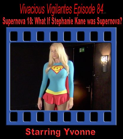 VV#84 – Supernova 18: What If?
