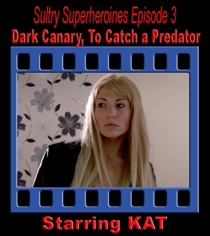 SS#3 – Dark Canary: To Catch a Predator (Peril)