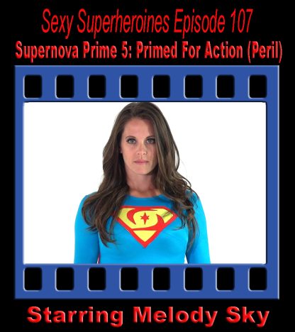 SS#107 – Supernova Prime 5: Primed For Action (Peril)