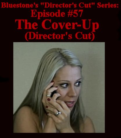 SNB-DC#57 - The Cover-Up (Director’s Cut)