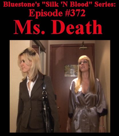 SNB-#372 – Ms. Death