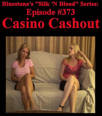 SNB-#373 – Casino Cashout
