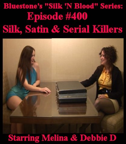 SNB-#400 – Silk, Satin & Serial Killers