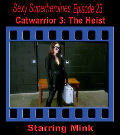 SS#23 – Catwarrior 3: The Heist (Peril)