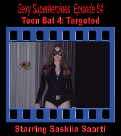 SS#84 – Teen Bat 4: Targeted (Peril)