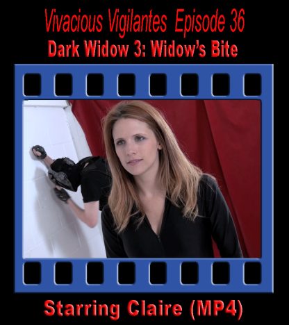 VV#36 – Dark Widow 3: Widow’s Bite