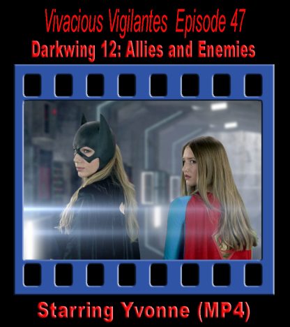 VV#47 – Darkwing 12: Allies and Enemies