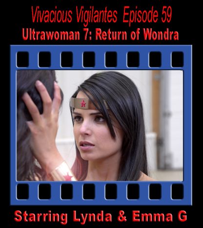 VV#59 – Ultrawoman 7: Return of Wondra
