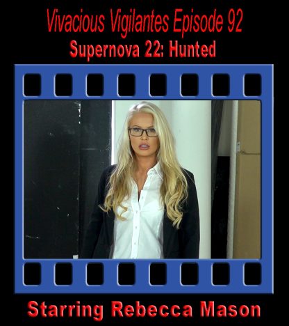 VV#92 – Supernova 22: Hunted